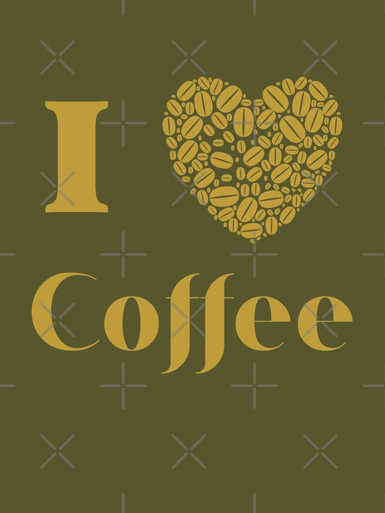 I Love Coffee by trendingatees