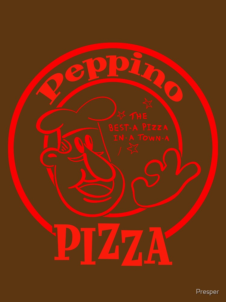Peppino Pizza! The best-a pizza in-a town-a! by Presper