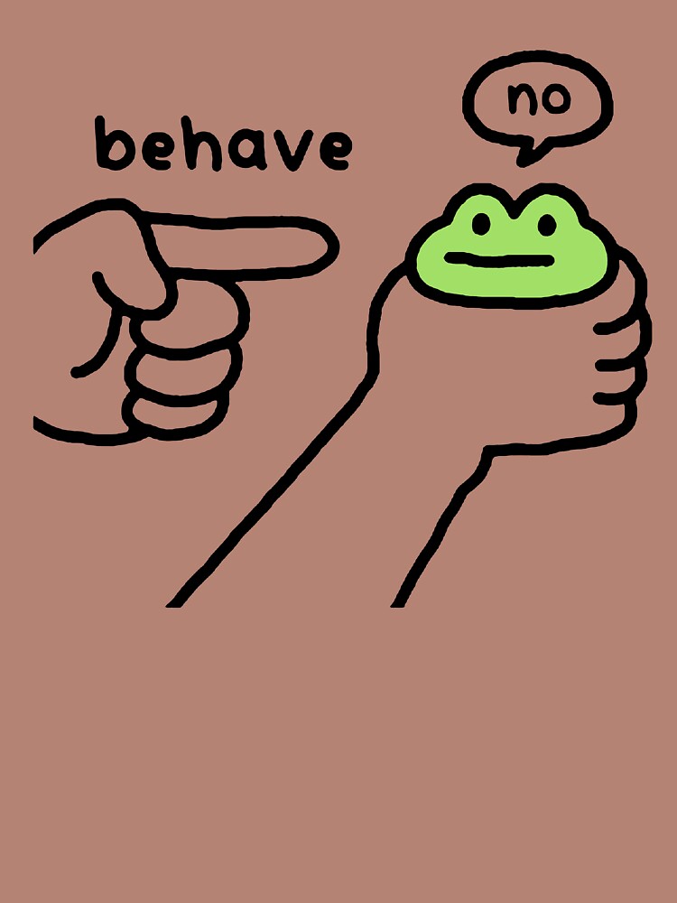 Behave, no… Funny Cute Frog by Buntrockstore