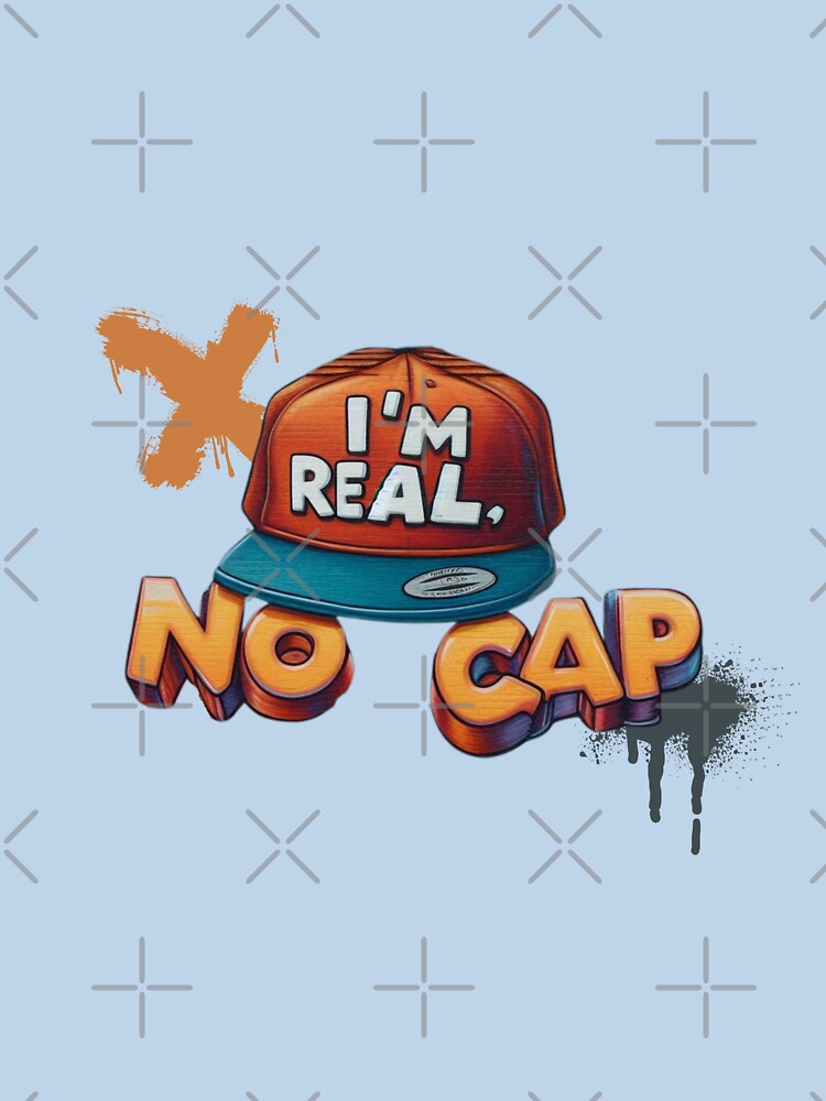 I’m real, no cap – urban graffiti design by Chachipiluly