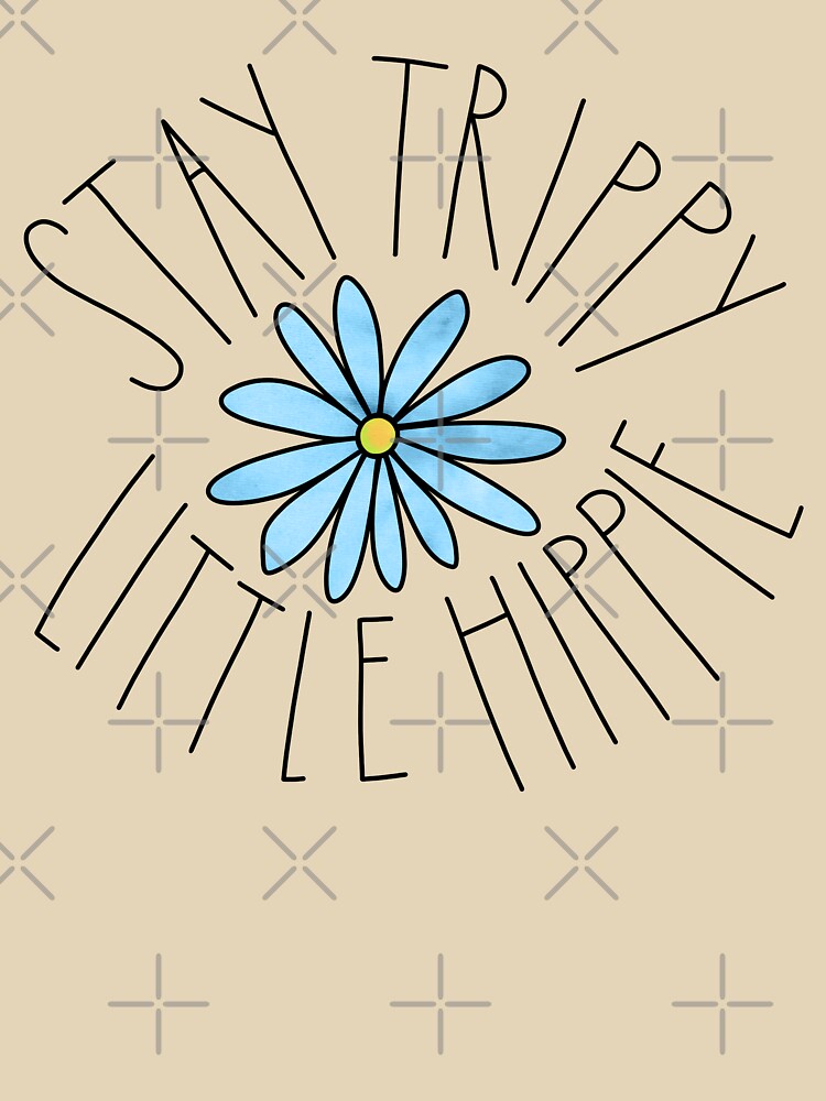 Stay Trippy Little Hippie by - kha -