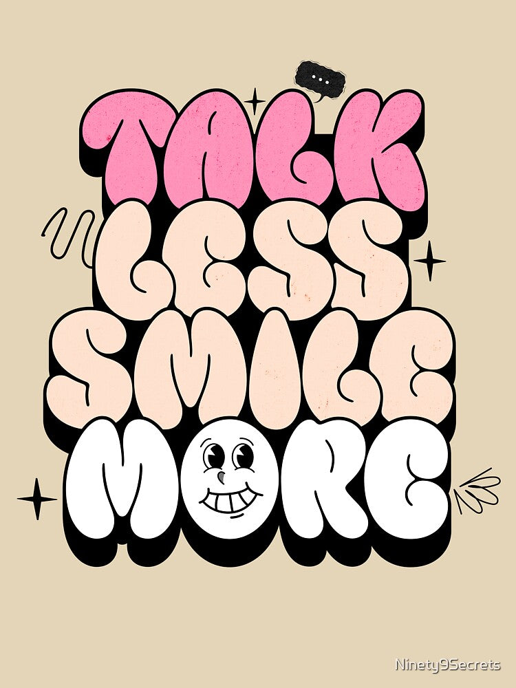 Introvert Quote Talk Less Smile More by Ninety9Secrets