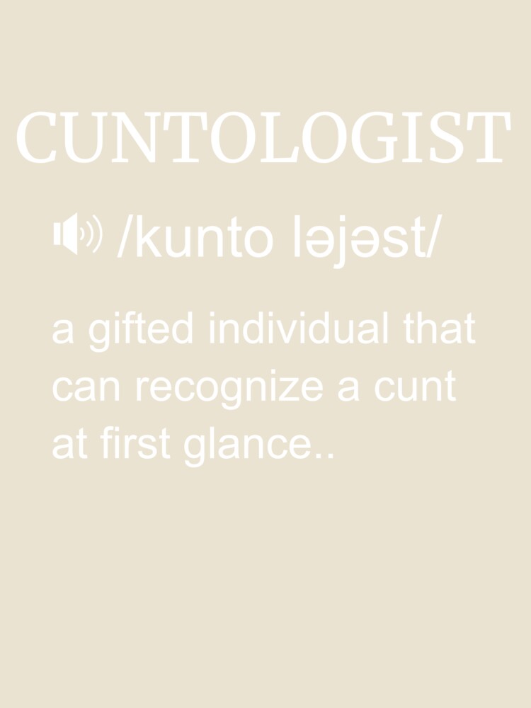 Funny Cuntologist someone with the magic eye by Burley Threads