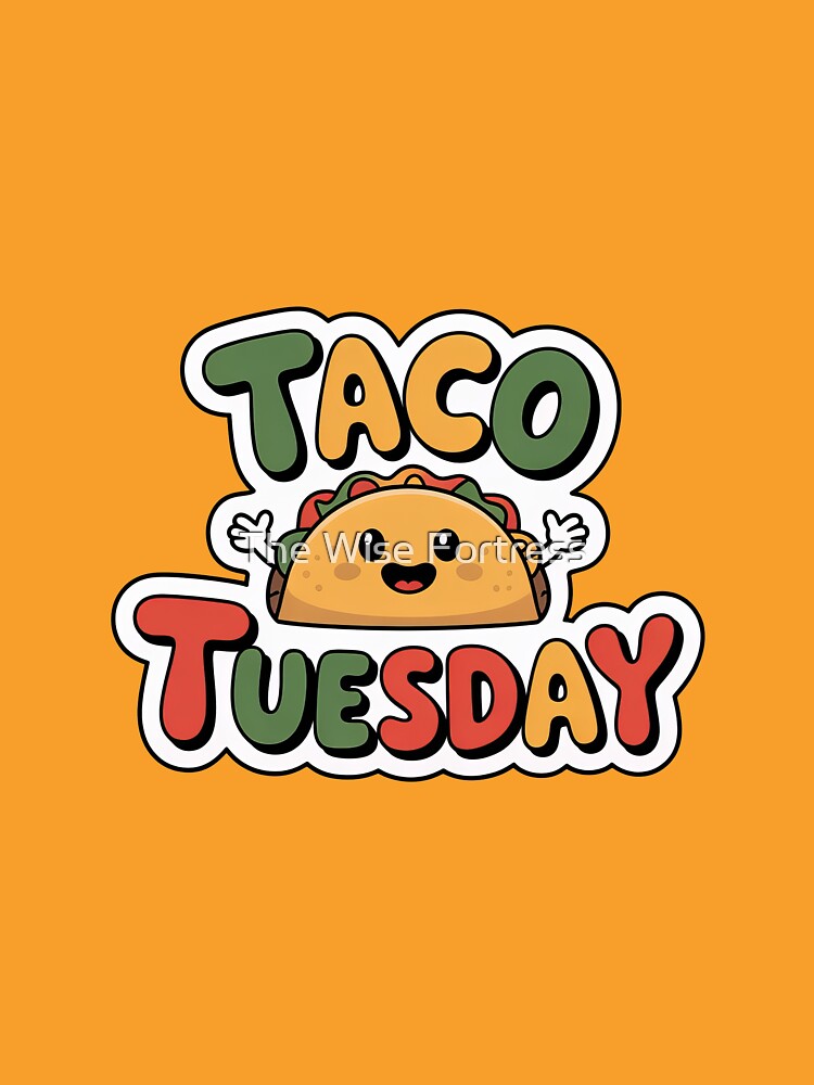 Taco Tuesday Cute Kawaii Taco Cartoon Sticker by The Wise Fortress
