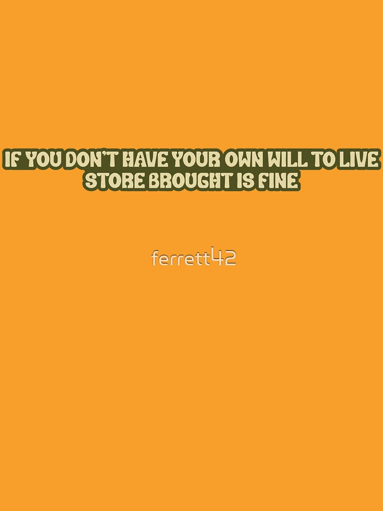 Store Brought is Fine by ferrett42