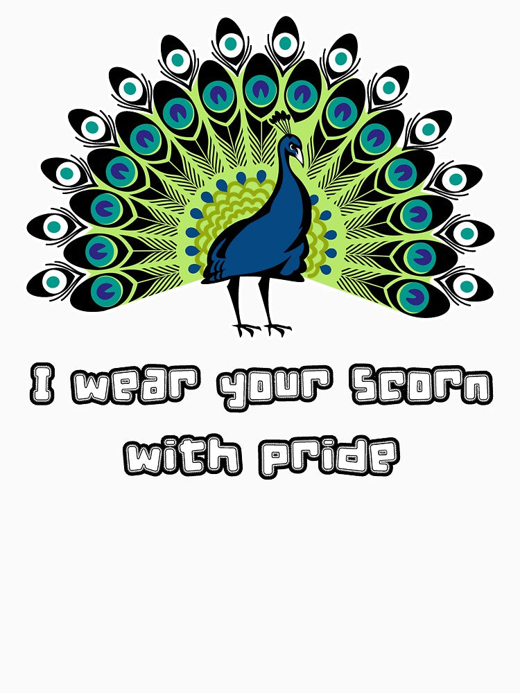 I wear your scorn with pride (peacock) by SolidEarthArt