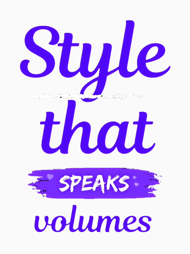 Style that speaks volumes. by KELVINOH GRAPHICS DESIGN.