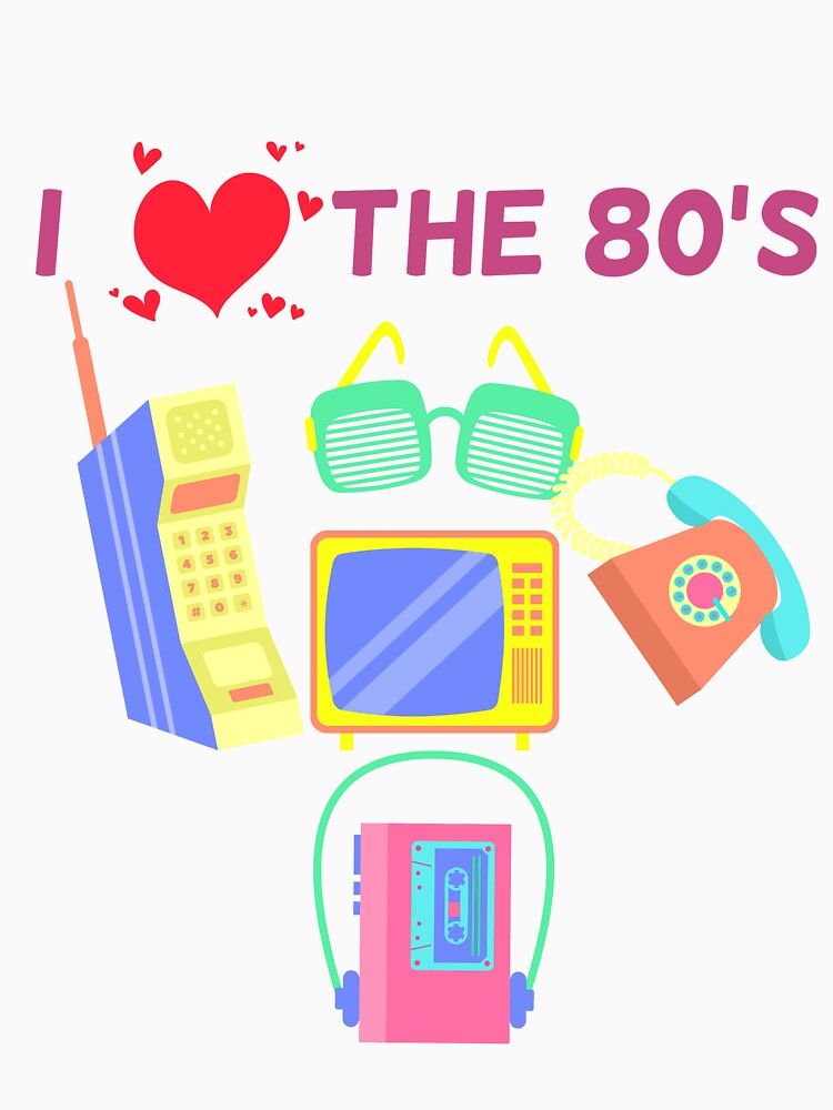 I Love The 80s T-Shirt - 80s Theme Shirt by styleofpop