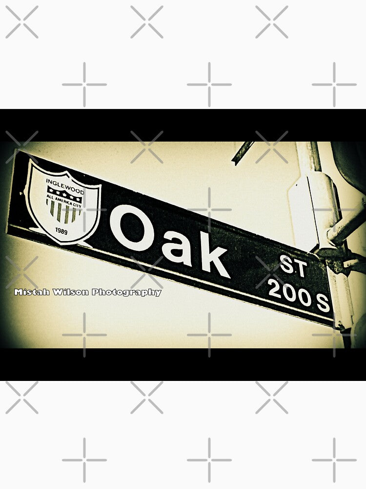 Oak Street1, Inglewood, CA by Mistah Wilson by The Street Sign Store