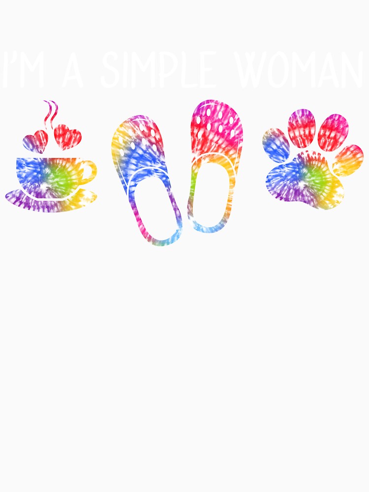 I'm A Simple Woman Slipper Coffee Dog Paw Tie Dye by 26funy