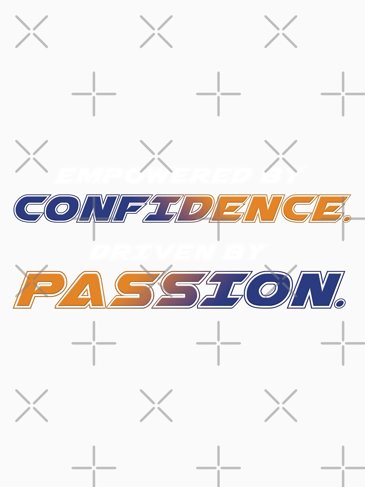 Inspirational Quote – Confidence & Passion by robyclub