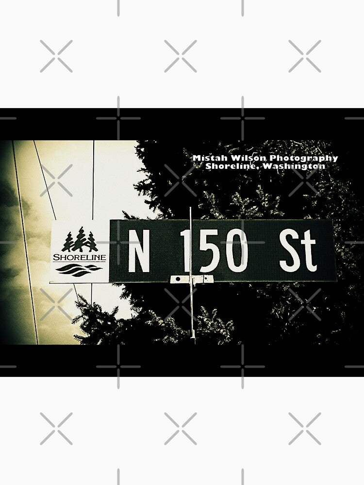 150th Street, Shoreline, Washington by Mistah Wilson by The Street Sign Store