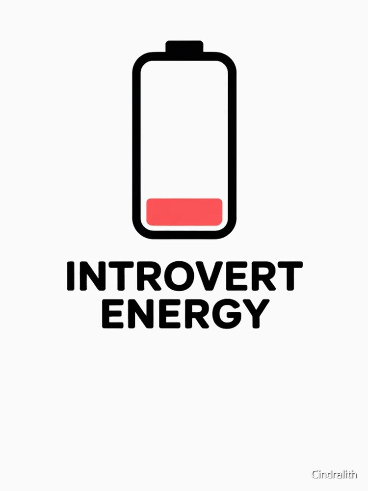 Introvert Energy - Low Social Battery Minimalist Design by Cindralith