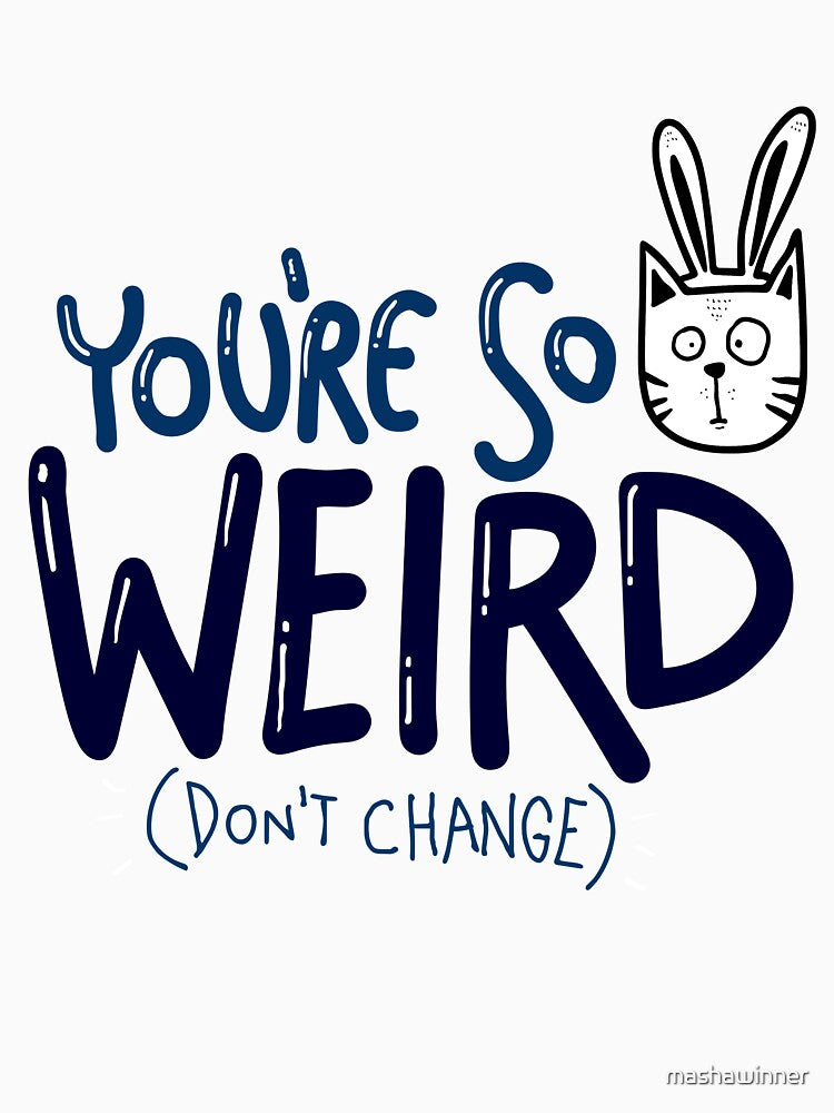 Weirdo by mashawinner
