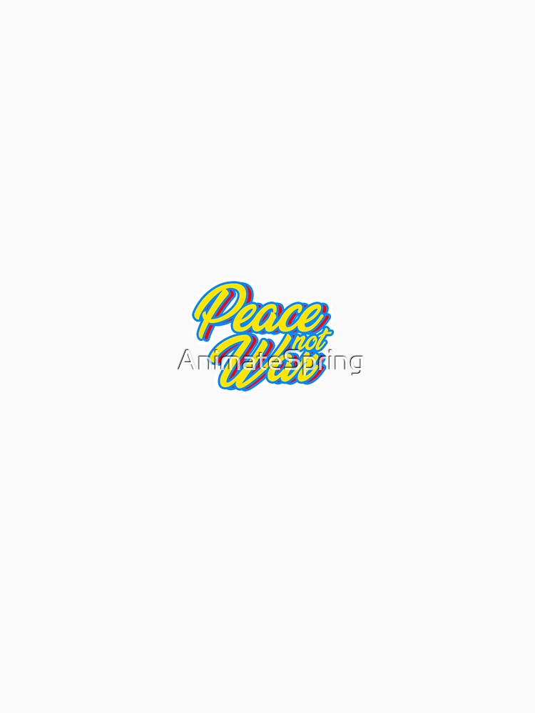 PEACE NOT WAR COTTON T SHIRT by AnimateSpring