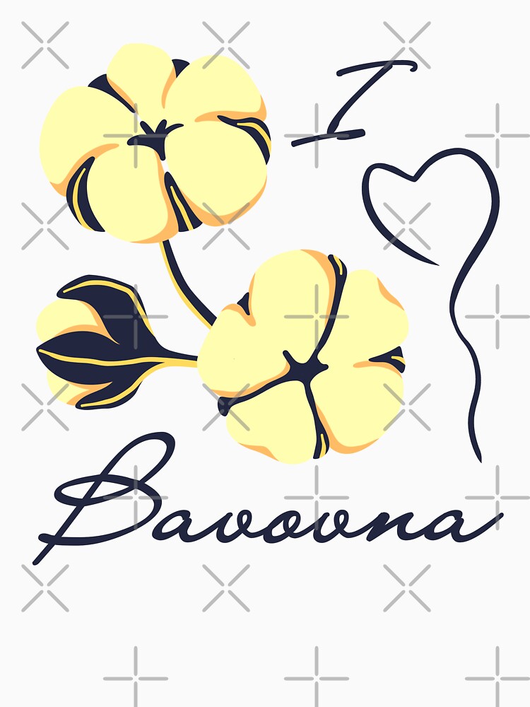 I love bavovna by trendingatees