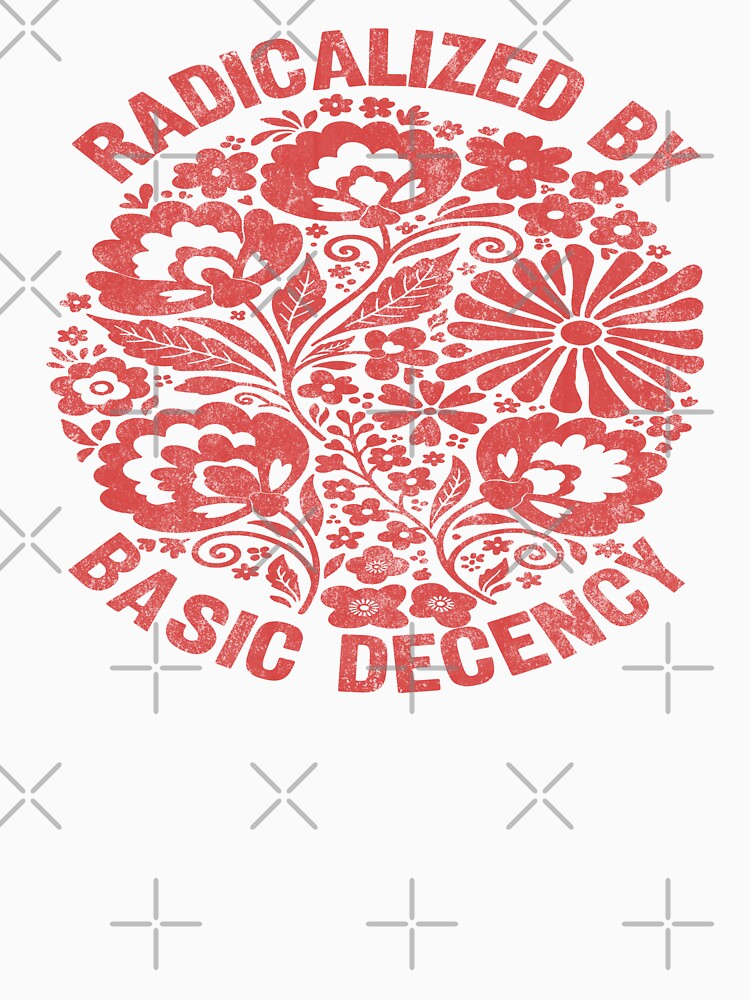Radicalized By Basic Decency. #4 by EunsooLee