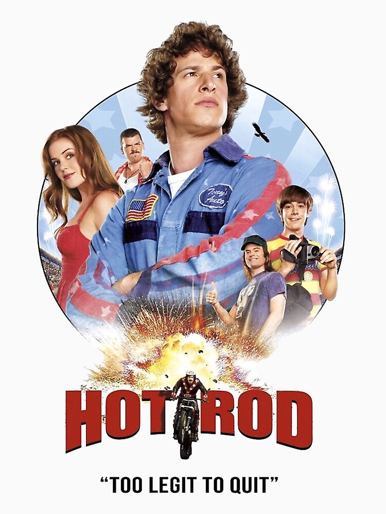 Hot Rod Movie Andy Samberg Unisex T Shirt by IrmaCharlene