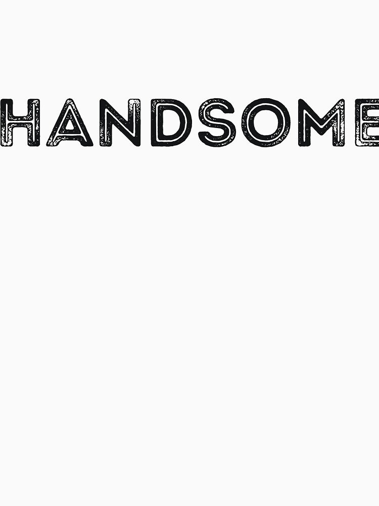 HANDSOME by RedYolk