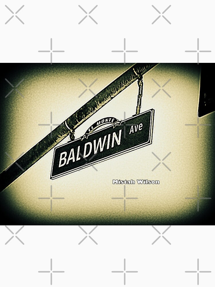 Baldwin Avenue, El Monte, CA by Mistah Wilson by The Street Sign Store