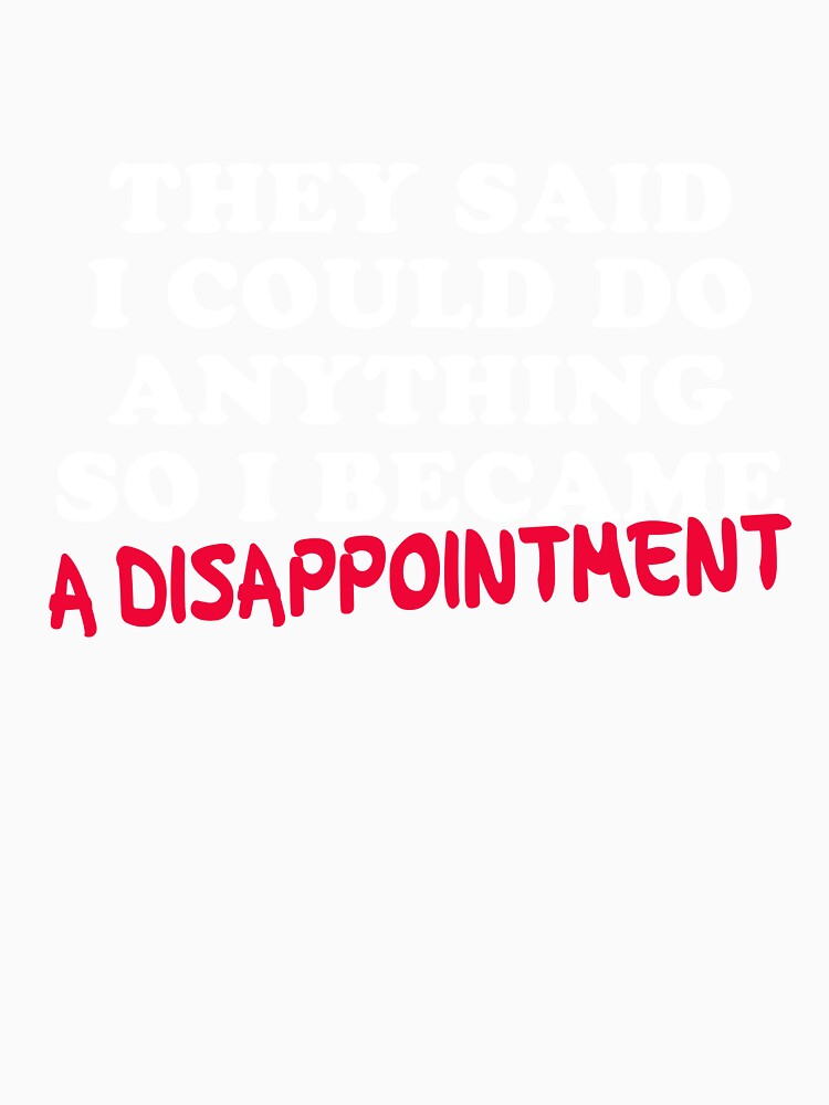 Disappointed Funny Sarcastic Humor Quote Dark Funny by sillyquestions