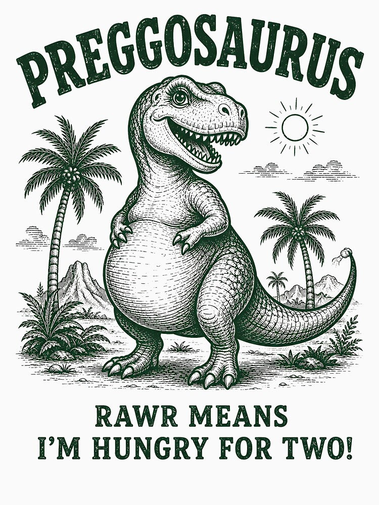 Preggosaurus Rawr Means I'm Hungry for Two by zoes-ink
