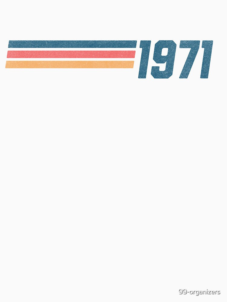 1971 Retro Stripes - Vintage Year T-Shirt by 99 Organizers
