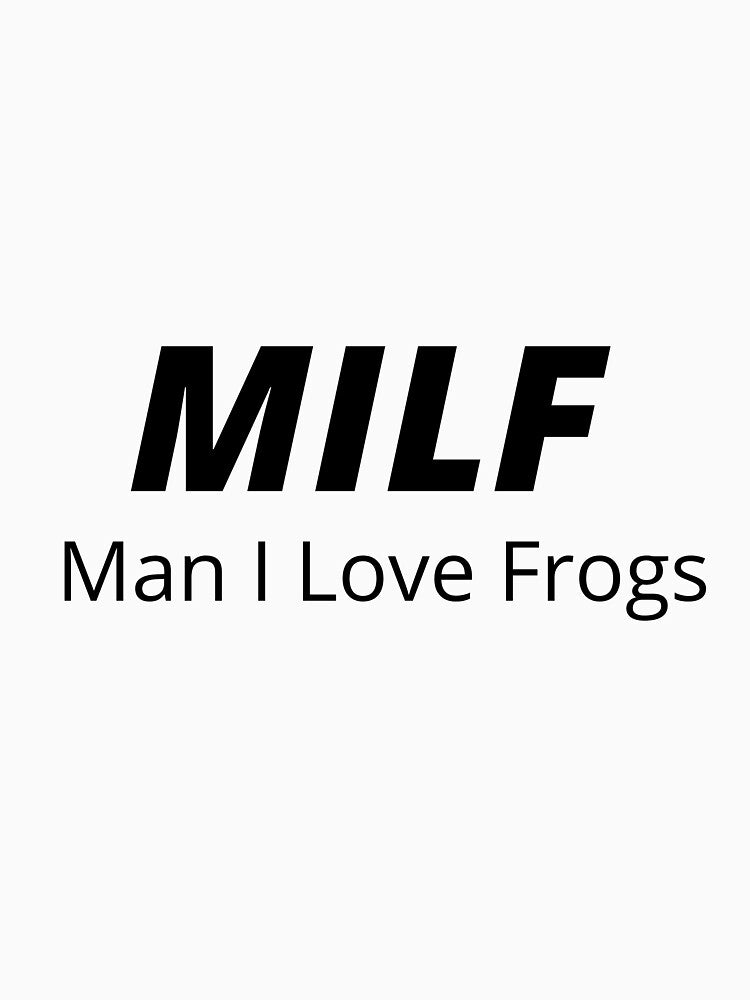 Man I Love Frogs Unisex Crewneck Sweatshirt MILF by Teeeventshop