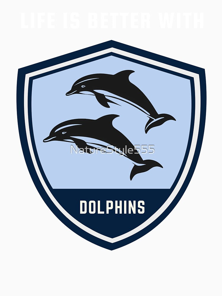 Life is Better With Dolphins Sweet Couples by NatureStyle555