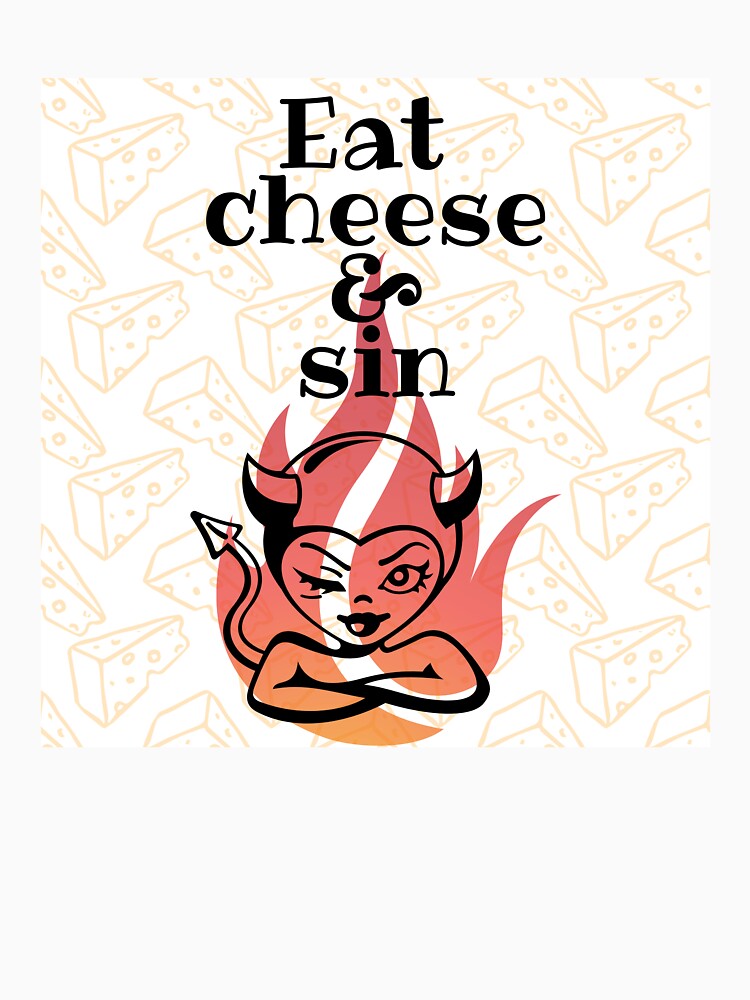 Eat cheese & sin by Stickertariat