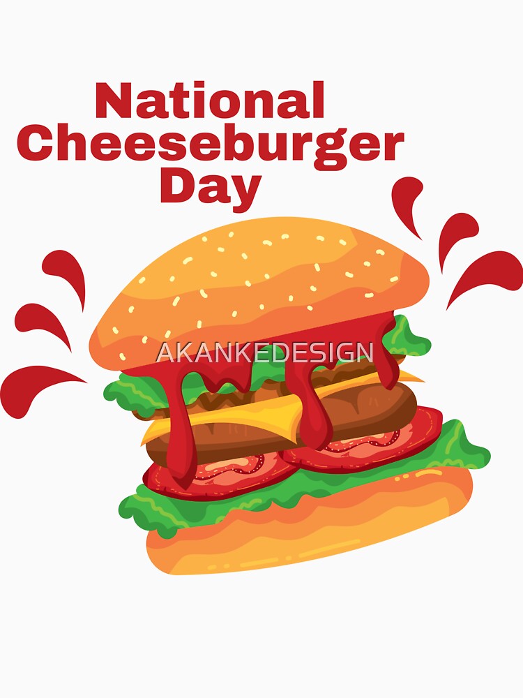 National Cheeseburger Day by AKANKEDESIGN