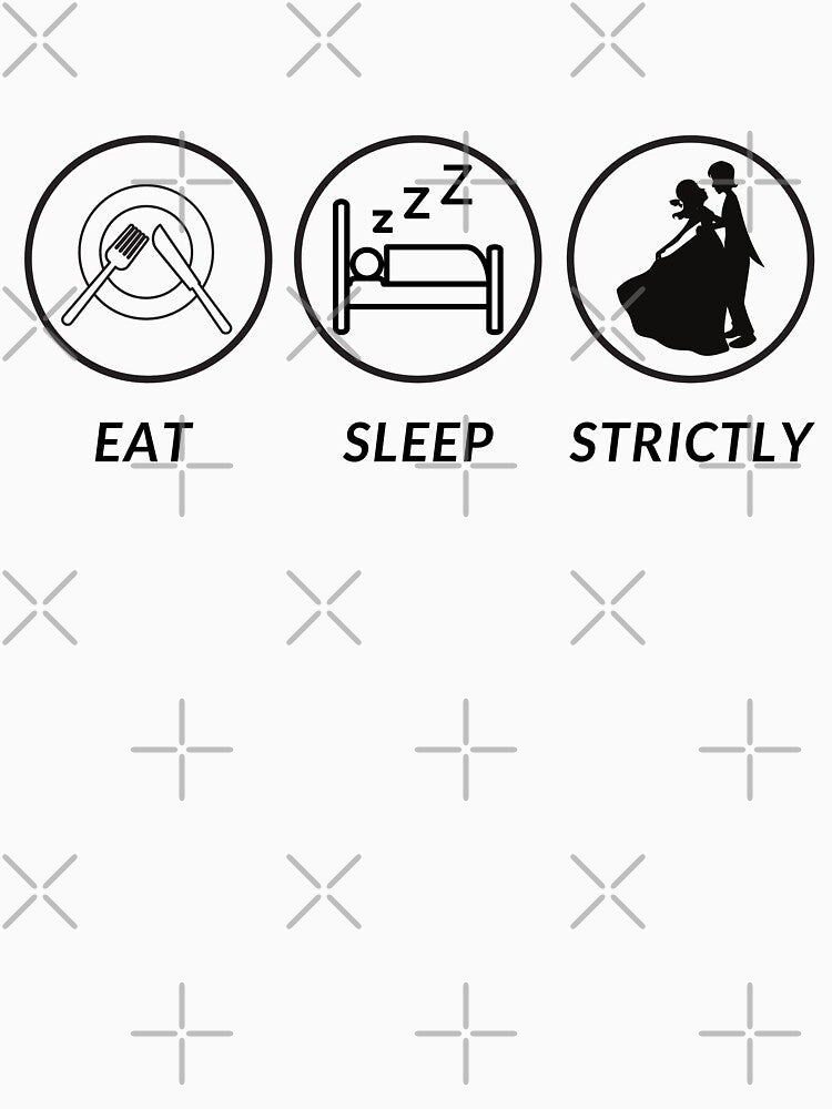 Eat Sleep Strictly by Uaryan