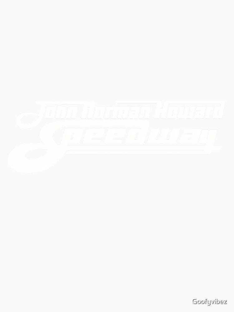 John Norman Howard Speedway A Star Is Born by Goofyvibez