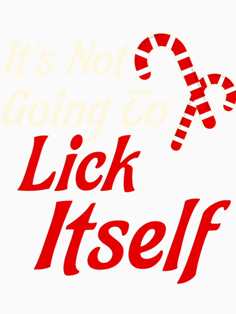 It's Not Going to Lick Itself Adult Short Sleeve Funny Christmas by dortuhayezh