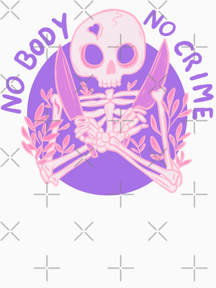 No body no crime by Jess.a.creates