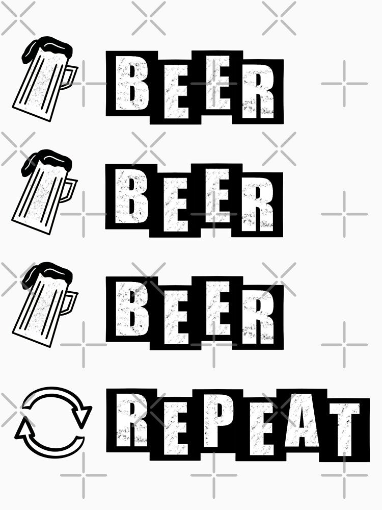 Beer, Beer, Beer, Repeat - White by BusyMonkeys
