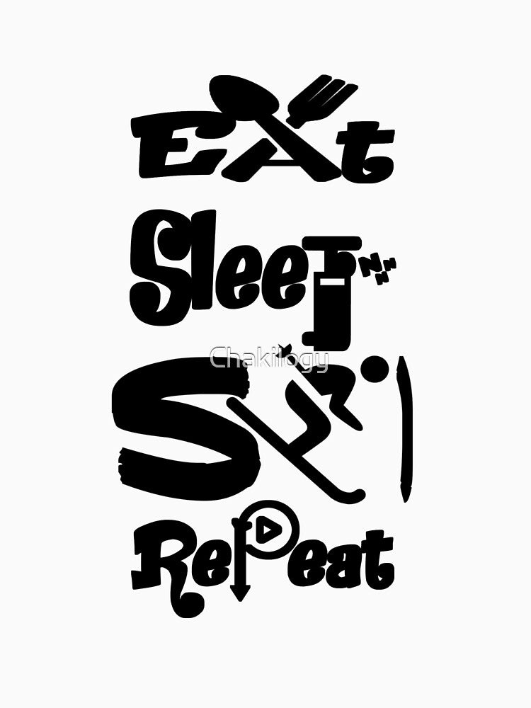 Eat sleep ski repeat,V33. by Chakilogy