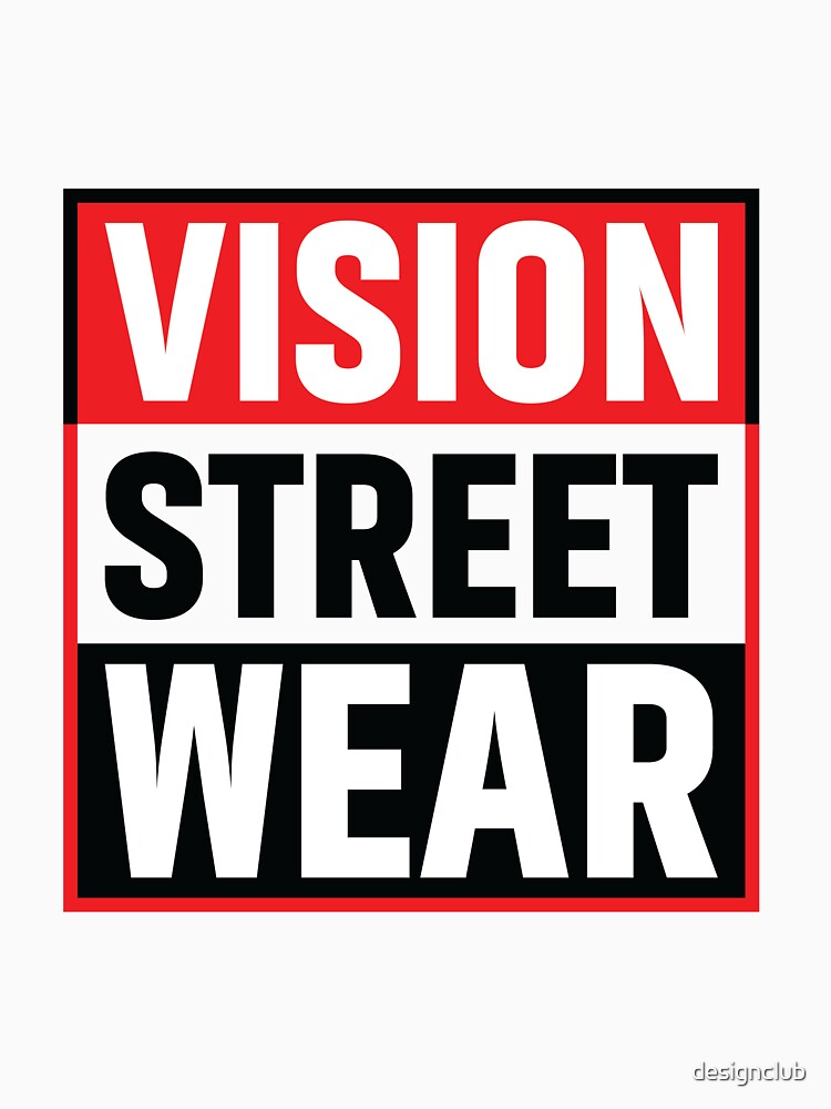 Trendy Vision Street Wear by designclub