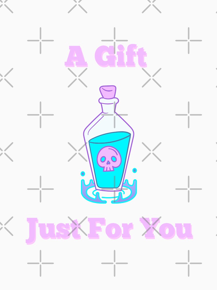 A Gift Just For You by Quineveer Alice