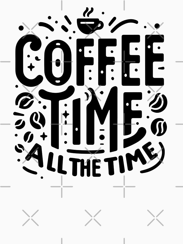 Coffee Time All The Time Quote Design | Minimal Coffee Typography by Lulunza