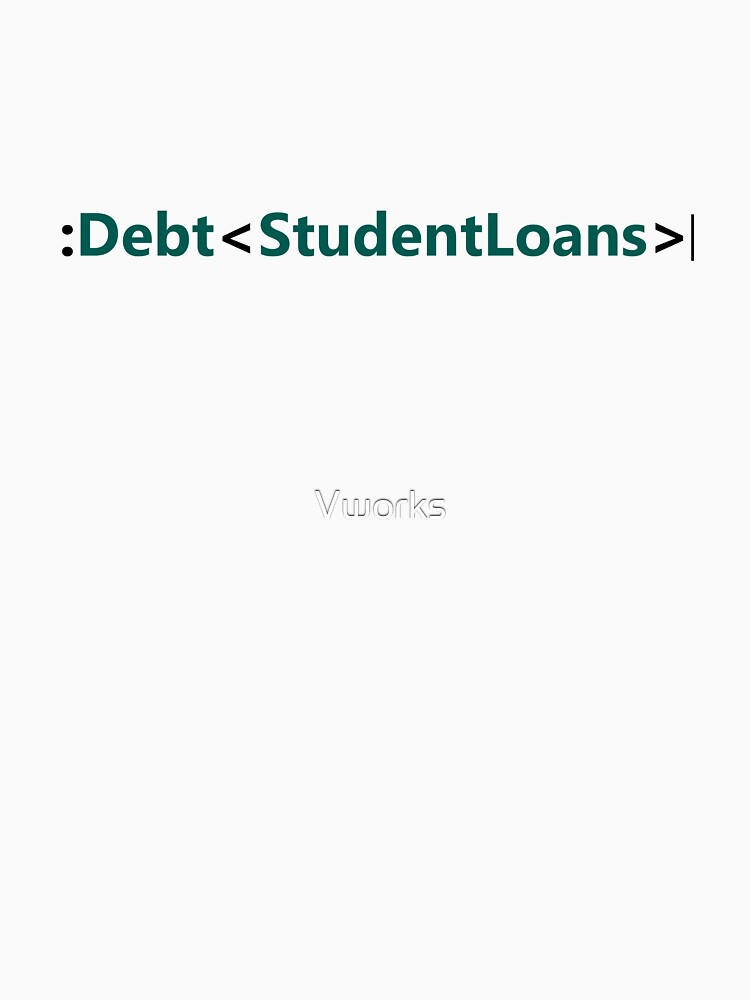 Inheriting Student Debt White Slim Fit T-Shirt by Vworks