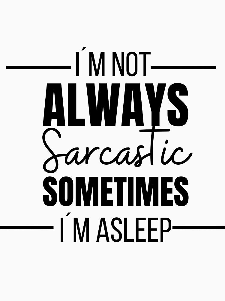Sarcastic by ArtDesignUSA