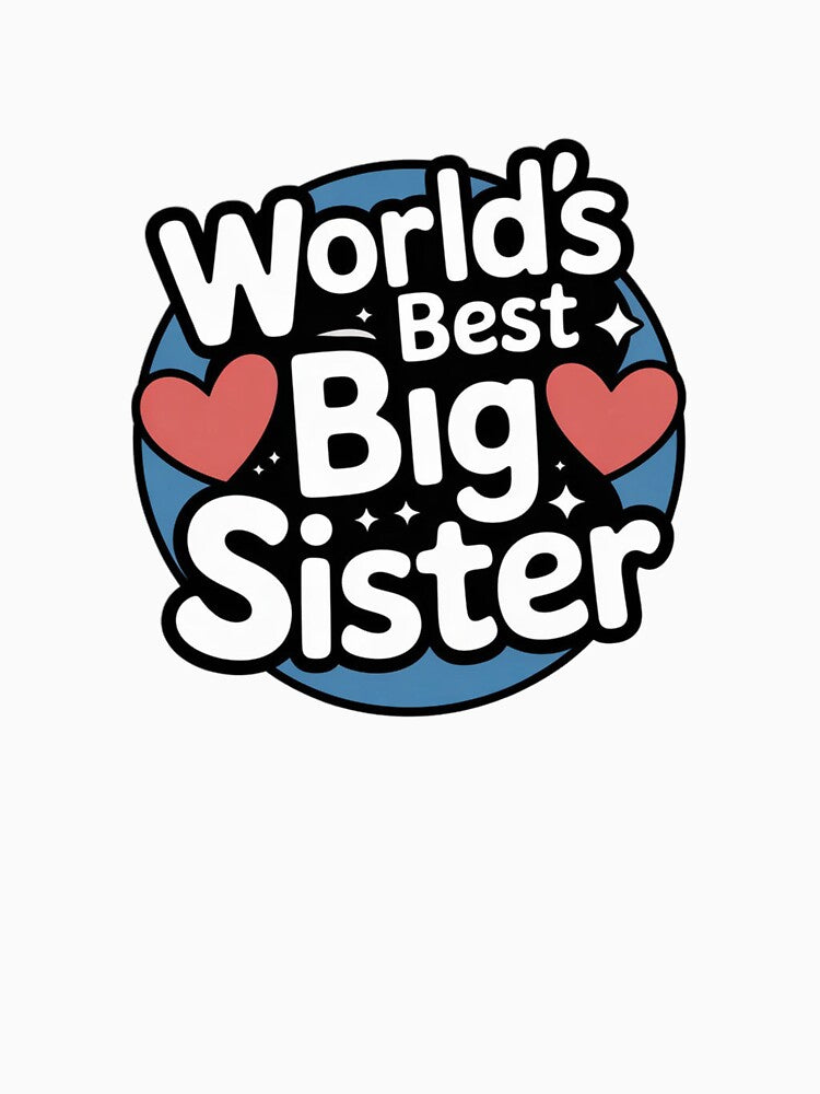 Worlds best big sister by T's&such