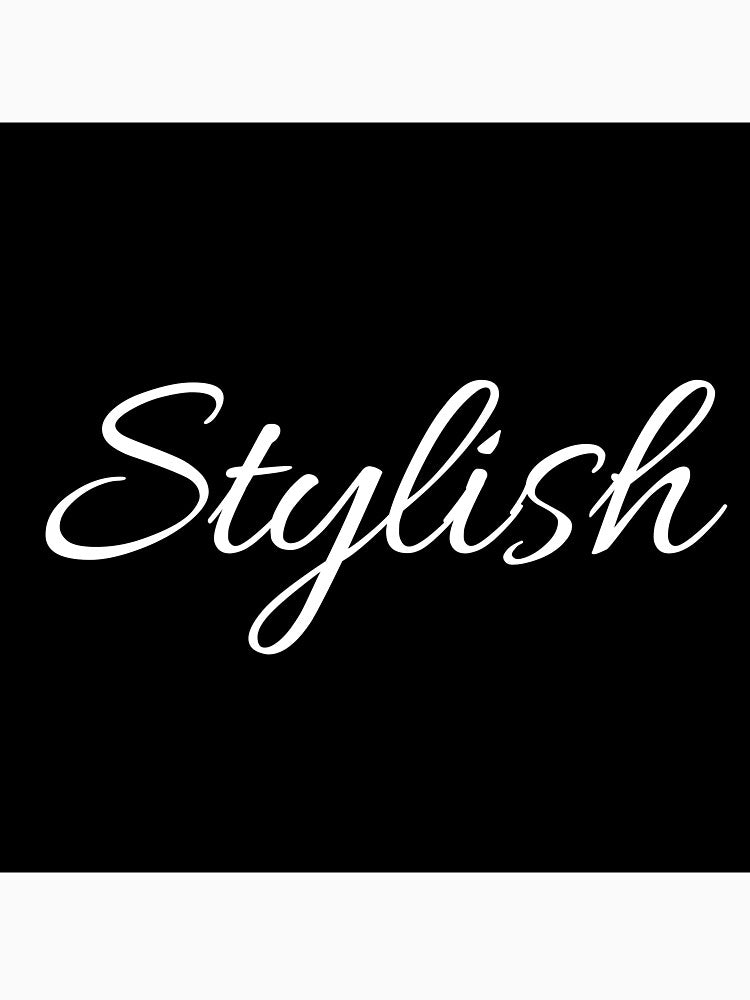 Stylish by Mywaymylife
