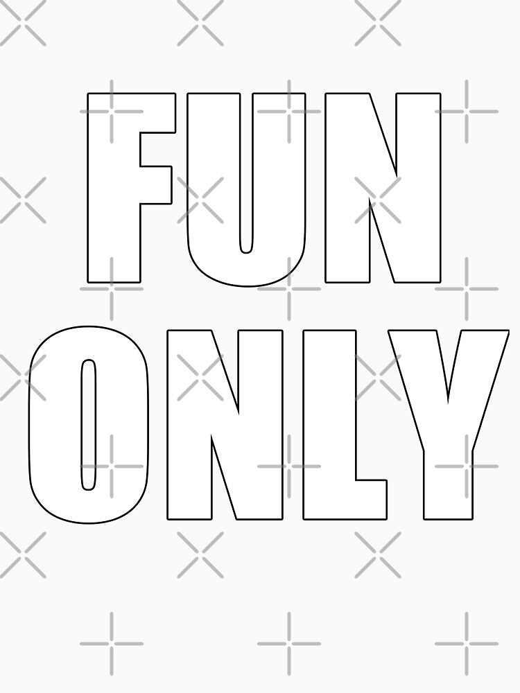 Fun Only Minimalist Outline Statement Lettering by deluxus