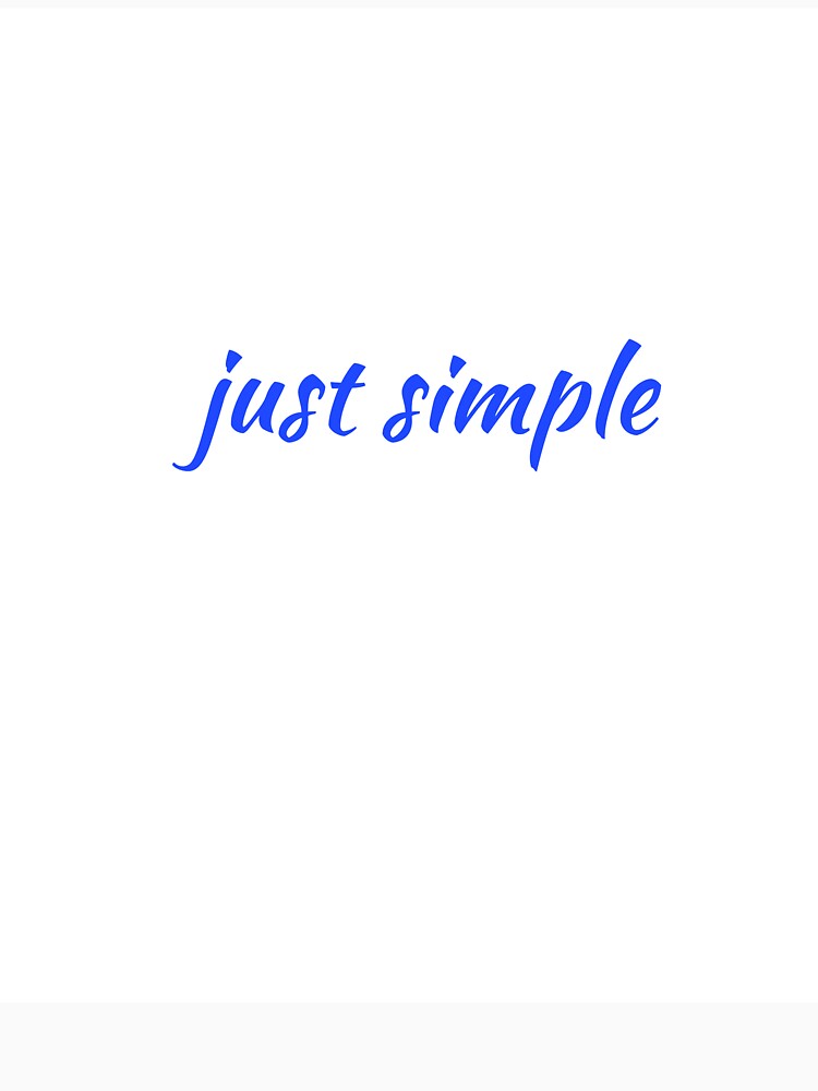 Just Simple Blue Script Typography Minimal Aesthetic Quote Design by onubi