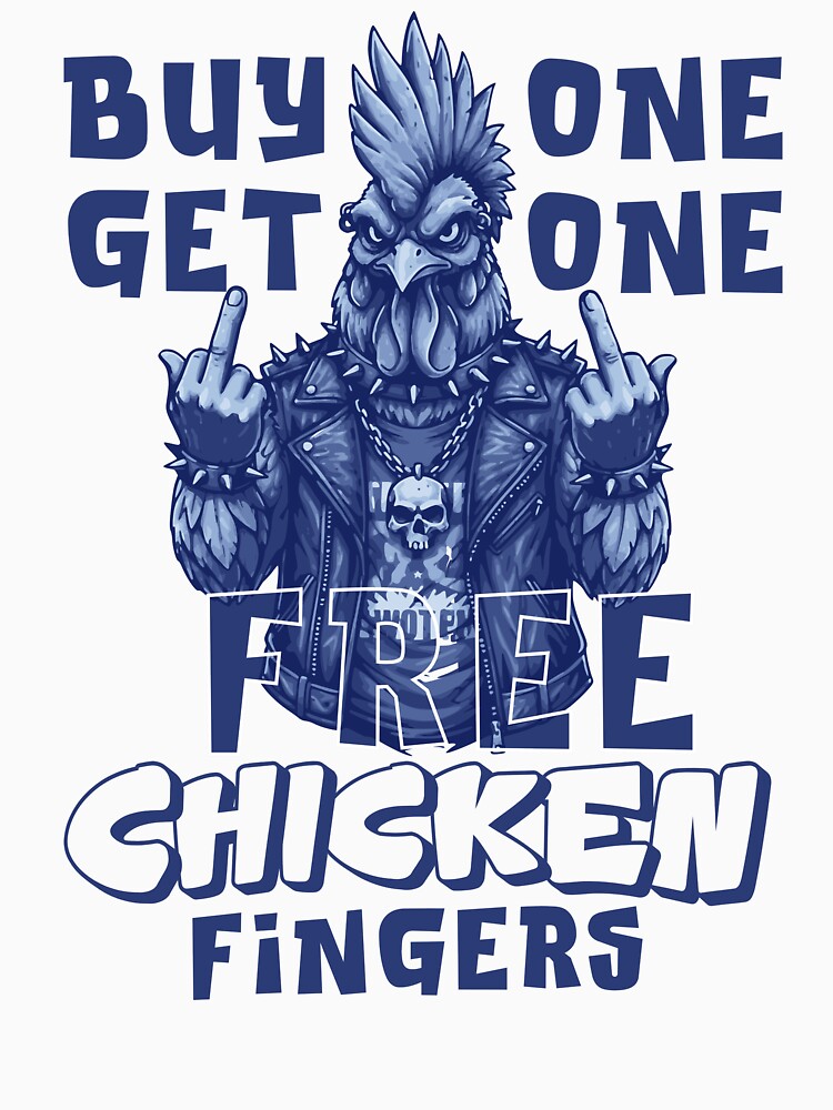 Chicken Fingers - Sarcastic Humor by Chaotic Joy