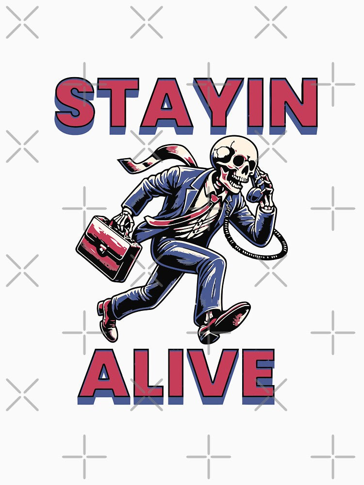 Stayin' Alive Skeleton: The Corporate Grind by CyberYogi