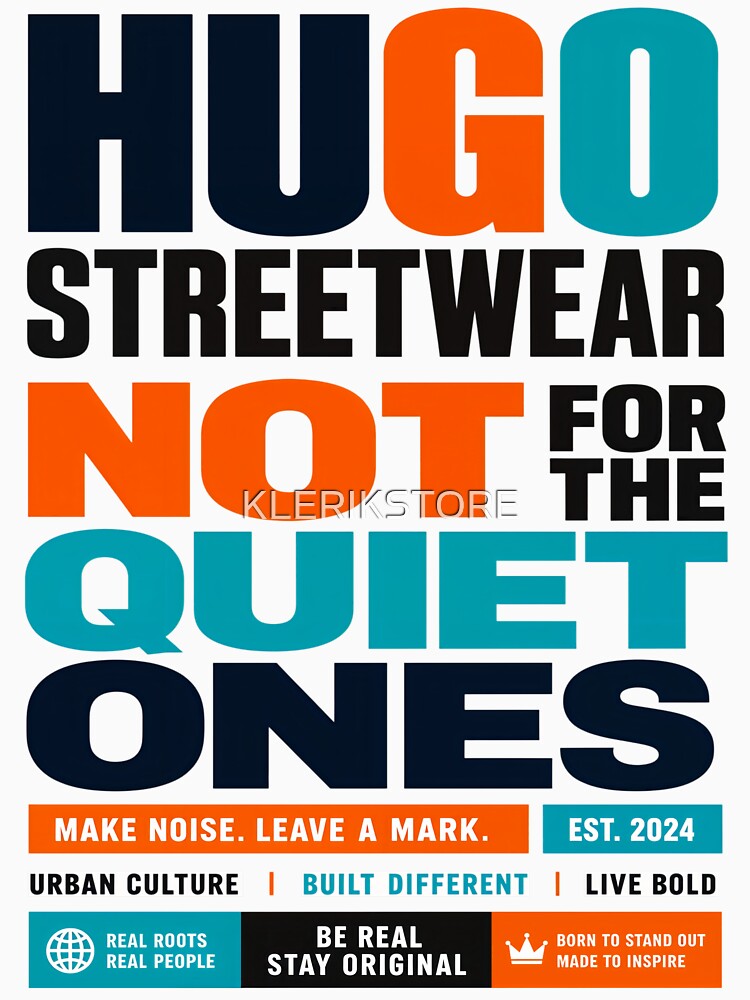 Streetwear Not For The Quiet Ones by KLERIKSTORE
