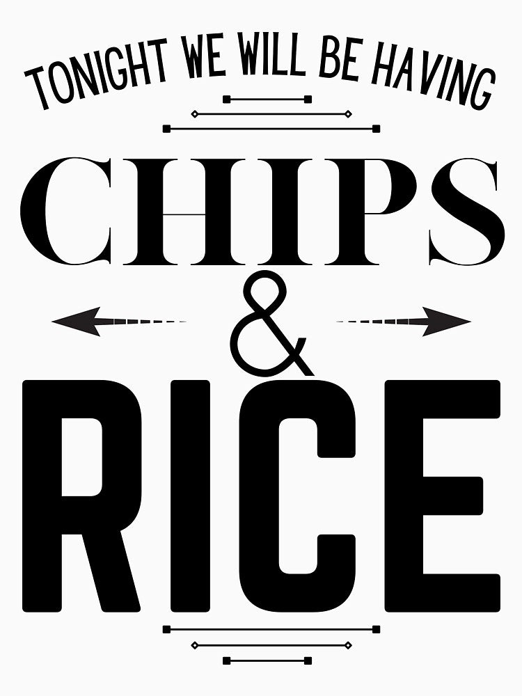 Chips and Rice by 133DandC